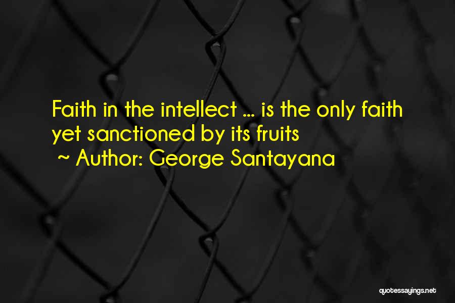 George Santayana Quotes 2236306