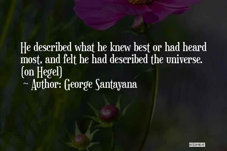 George Santayana Quotes 450657