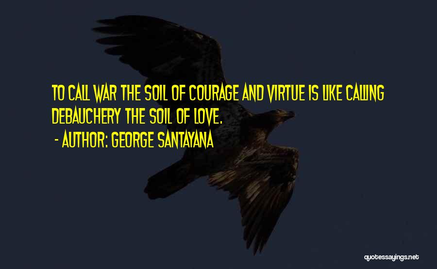 George Santayana Quotes 505046