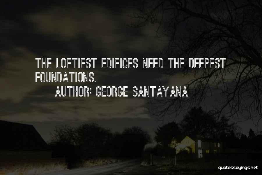 George Santayana Quotes 556029