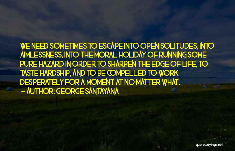 George Santayana Quotes 98156