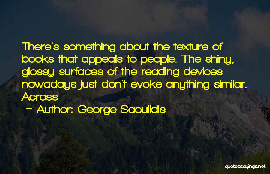 George Saoulidis Quotes 1823585