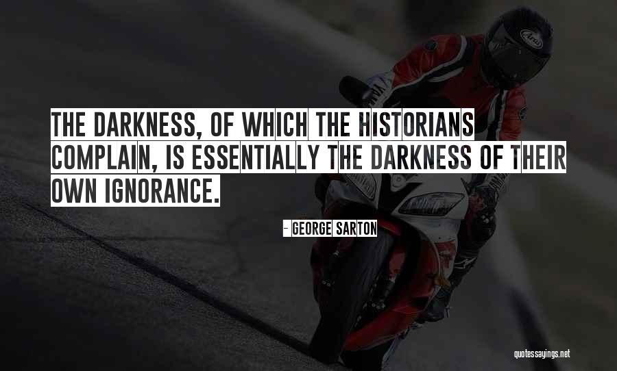 George Sarton Quotes 1399061 George Sarton Quotes 1399061