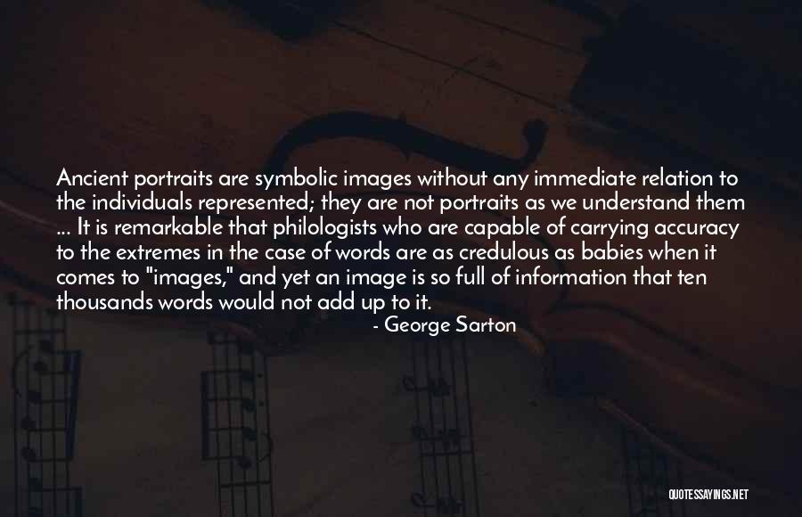 George Sarton Quotes 1636617 George Sarton Quotes 1636617