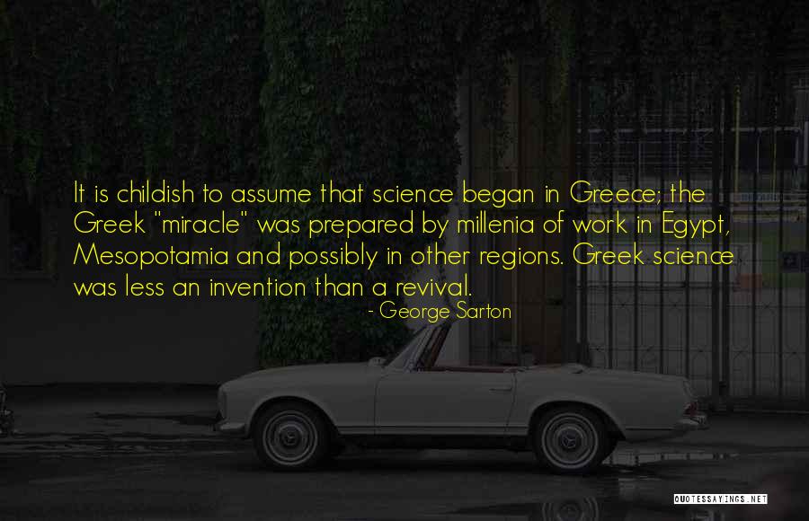 George Sarton Quotes 367340 George Sarton Quotes 367340