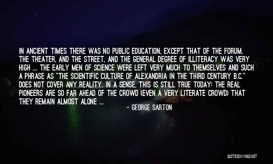 George Sarton Quotes 638013 George Sarton Quotes 638013