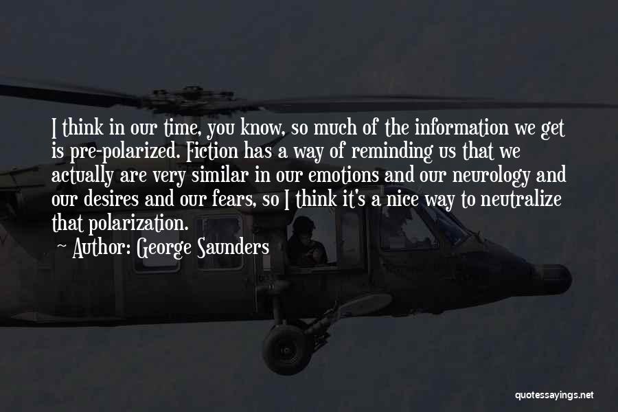 George Saunders Quotes 1146452