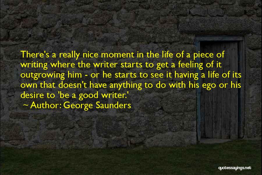 George Saunders Quotes 1327405