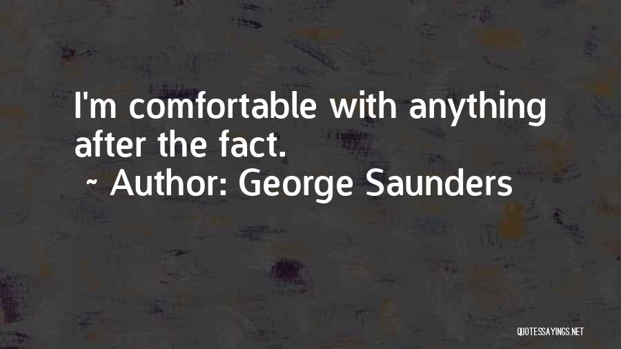 George Saunders Quotes 1376526