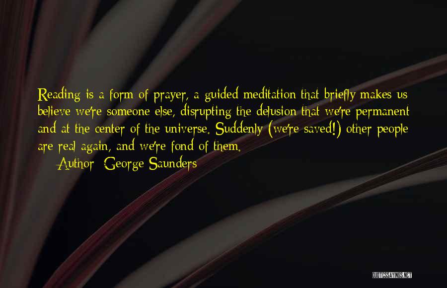 George Saunders Quotes 1407241