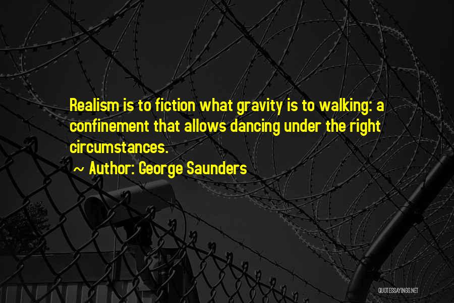 George Saunders Quotes 1415403