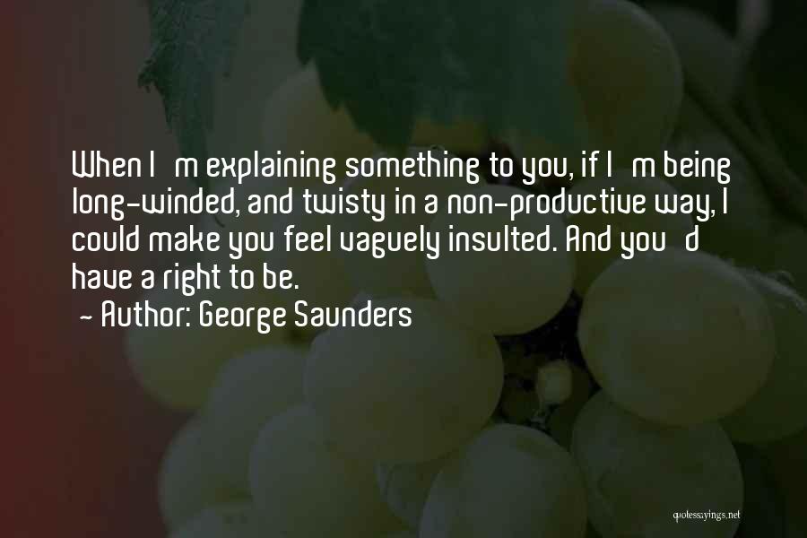 George Saunders Quotes 1450954