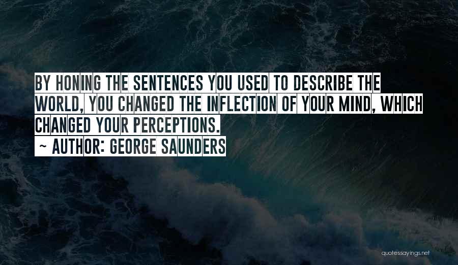 George Saunders Quotes 1452916