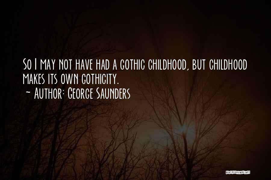 George Saunders Quotes 1459952