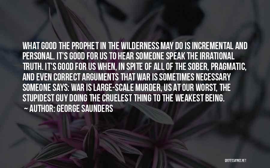 George Saunders Quotes 1545150