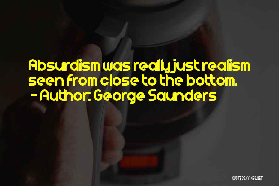 George Saunders Quotes 1706339