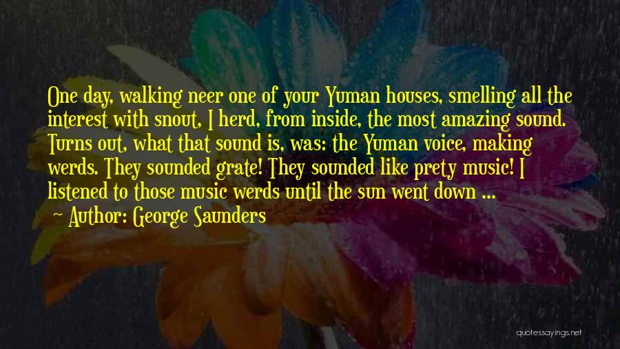 George Saunders Quotes 1986949