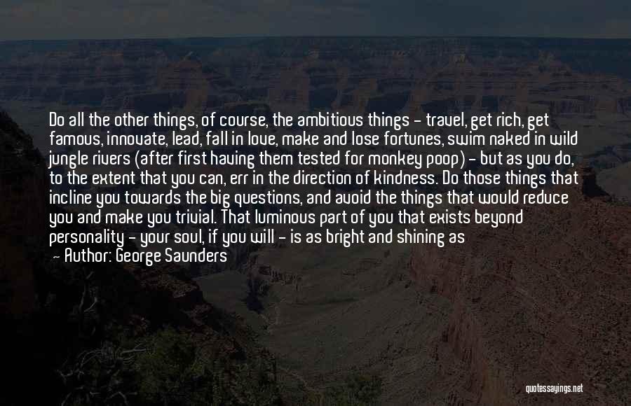 George Saunders Quotes 2187994