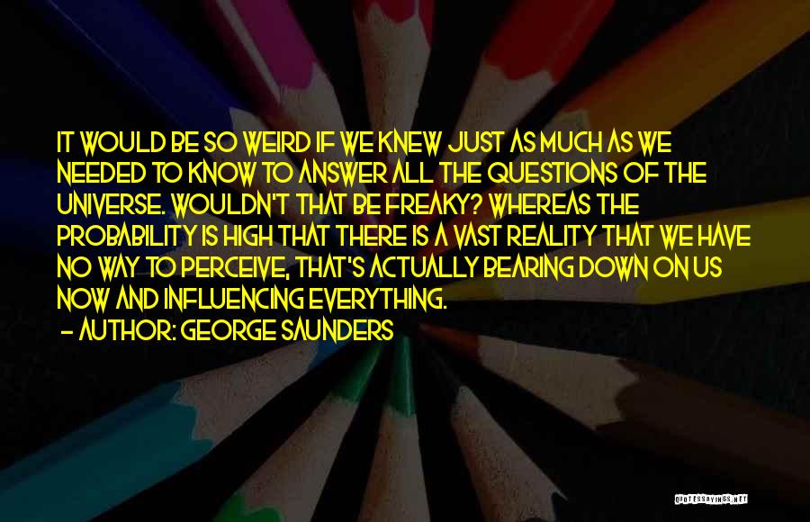 George Saunders Quotes 534129