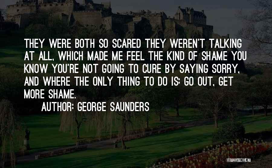 George Saunders Quotes 670728