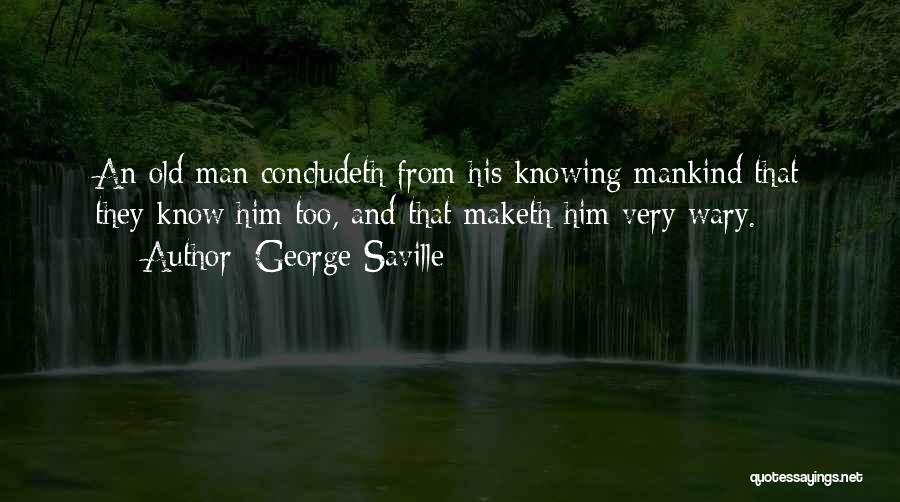 George Saville Quotes 1844462