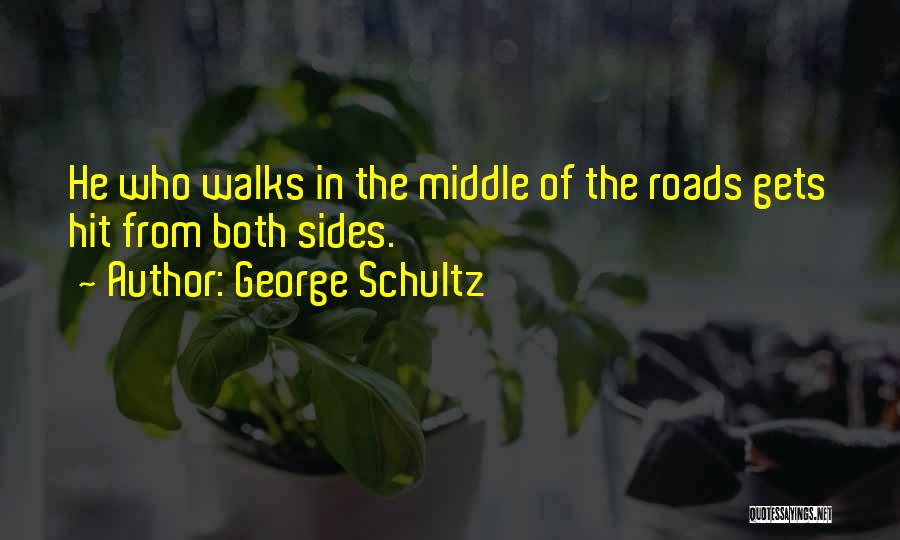 George Schultz Quotes 587123