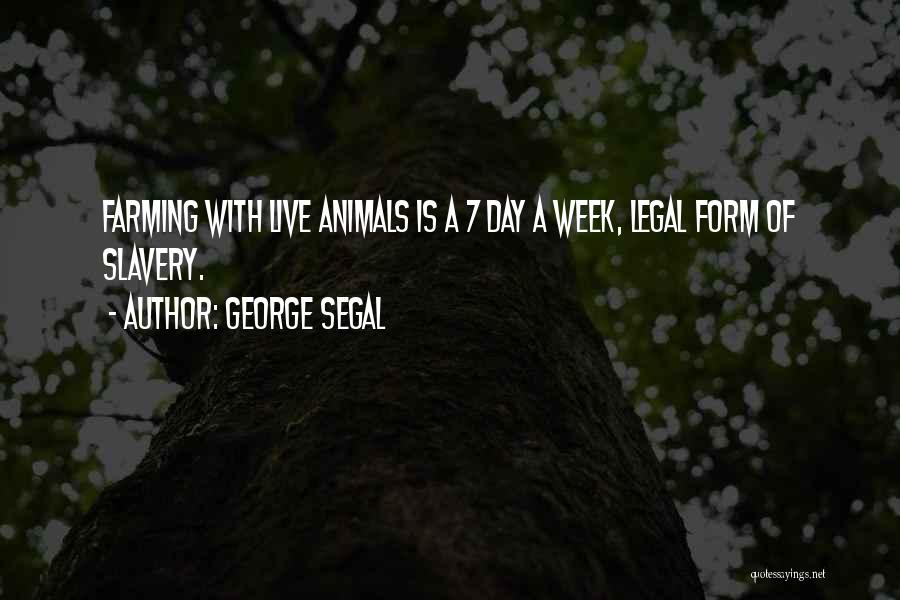 George Segal Quotes 1981968