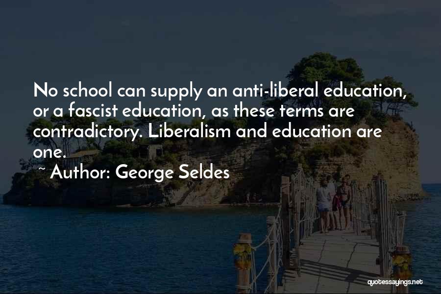 George Seldes Quotes 101318