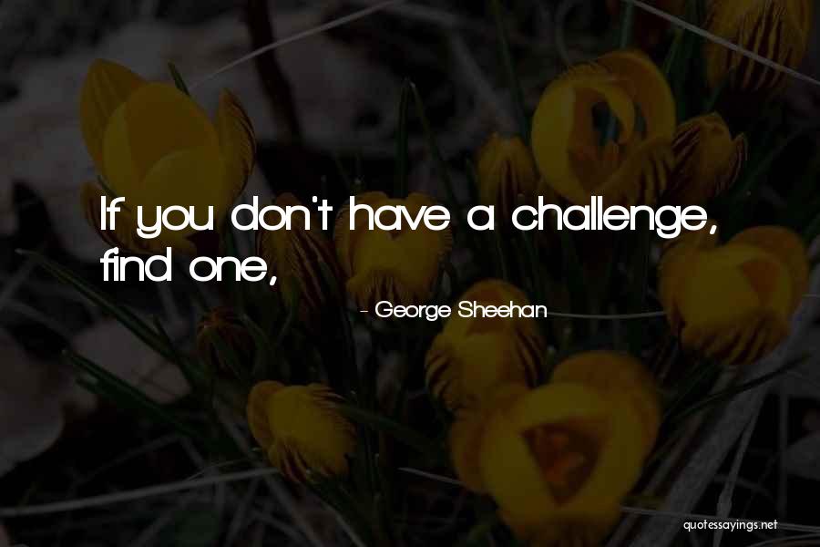 George Sheehan Quotes 1024583