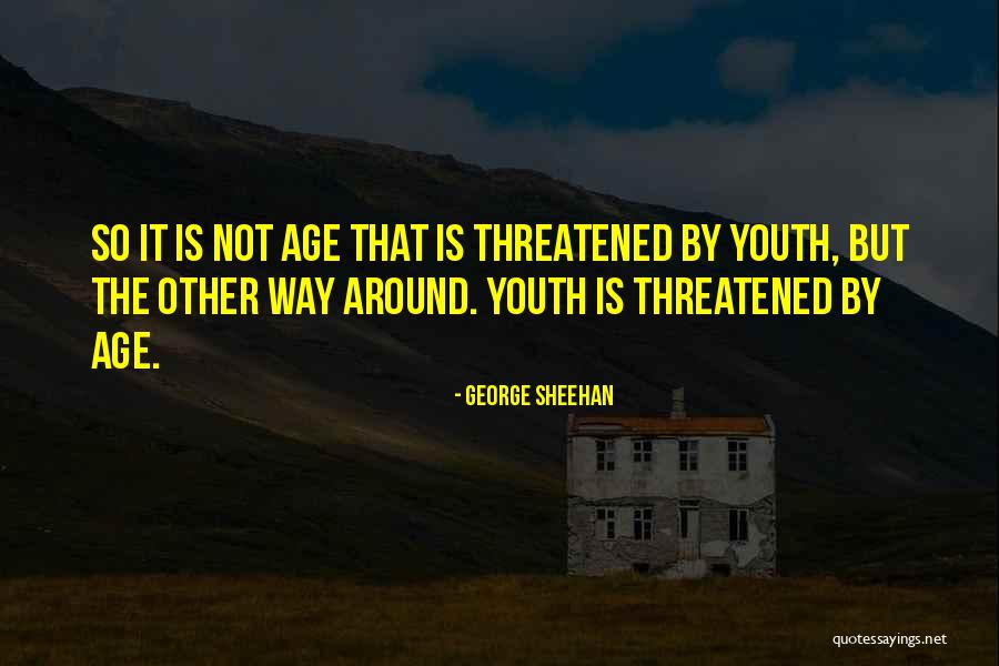 George Sheehan Quotes 1098762