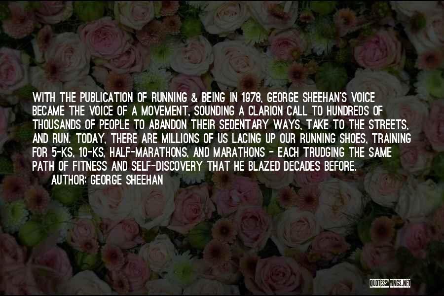 George Sheehan Quotes 1939109
