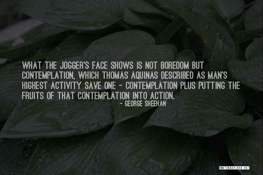 George Sheehan Quotes 516403