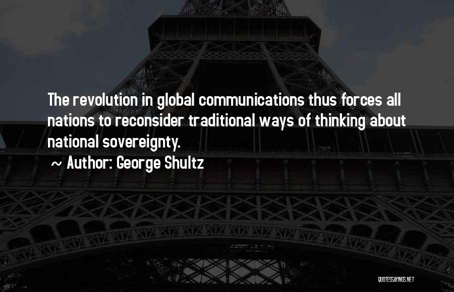 George Shultz Quotes 1704416