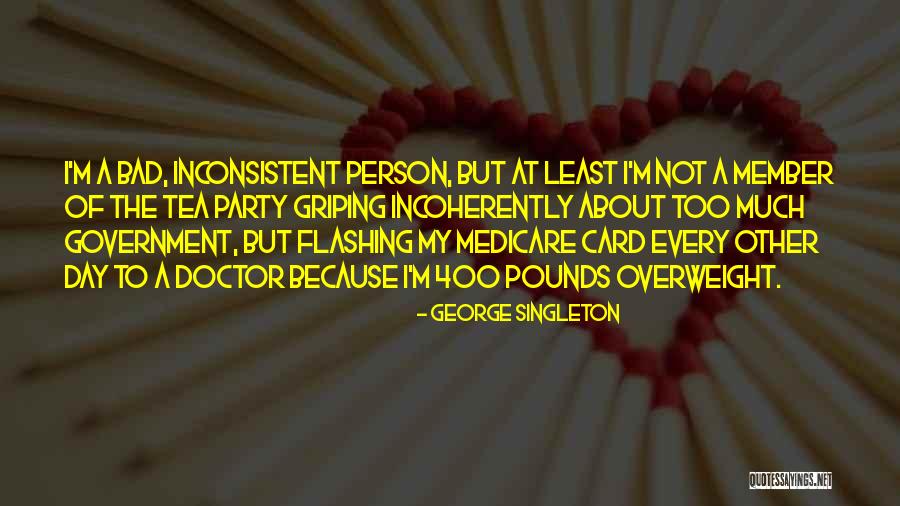 George Singleton Quotes 1473451