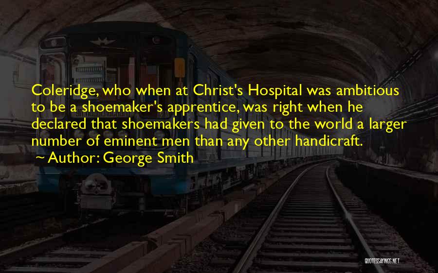 George Smith Quotes 327527