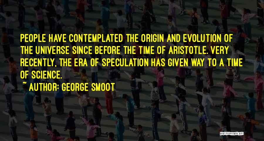 George Smoot Quotes 1337854