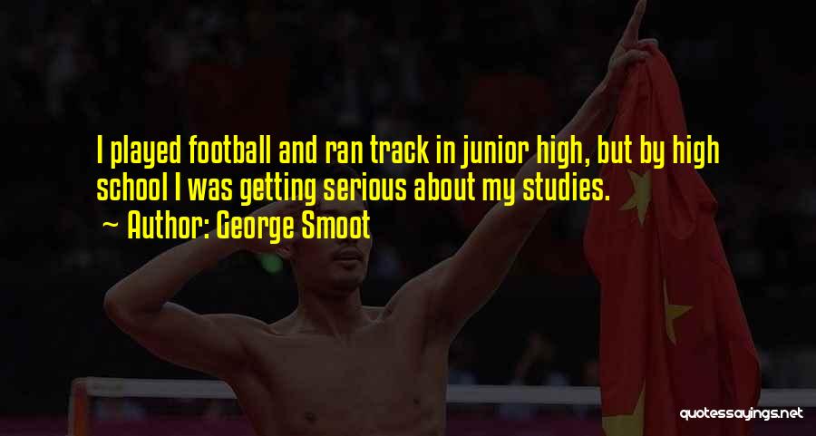 George Smoot Quotes 356074