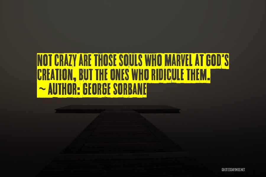 George Sorbane Quotes 447798