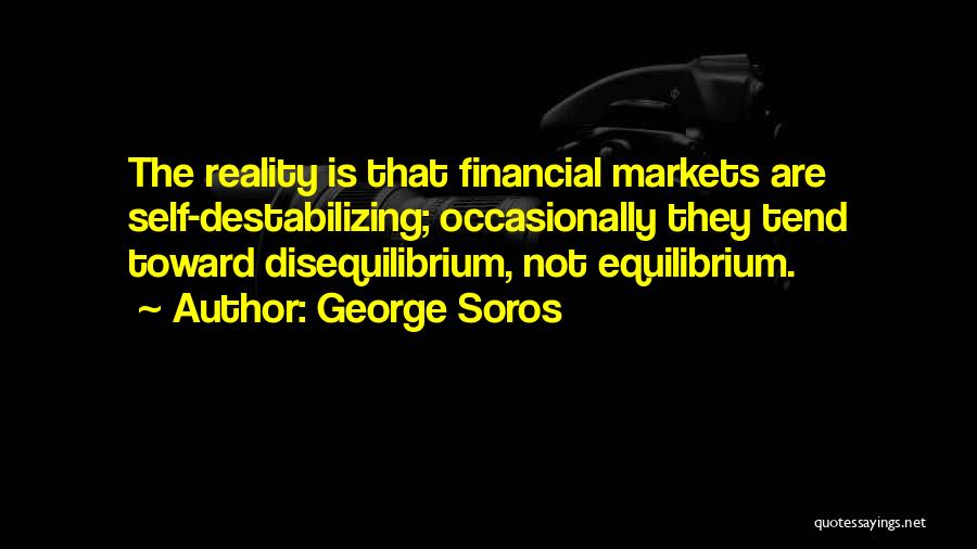 George Soros Quotes 337622