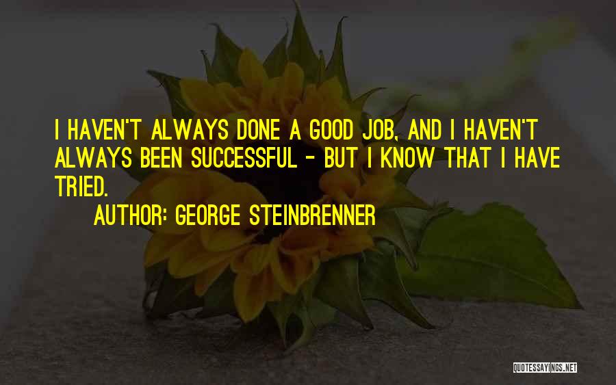 George Steinbrenner Quotes 1081405