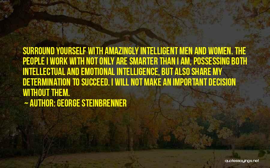 George Steinbrenner Quotes 1749461