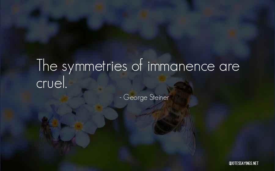 George Steiner Quotes 1180807 George Steiner Quotes 1180807