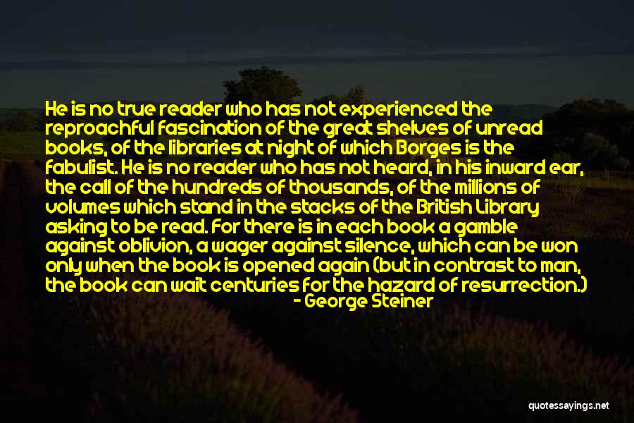 George Steiner Quotes 1387756 George Steiner Quotes 1387756