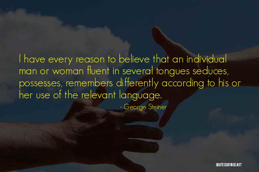 George Steiner Quotes 1558482 George Steiner Quotes 1558482