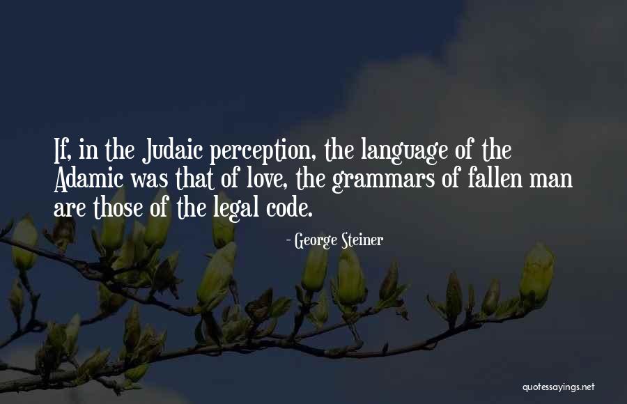George Steiner Quotes 1584341 George Steiner Quotes 1584341