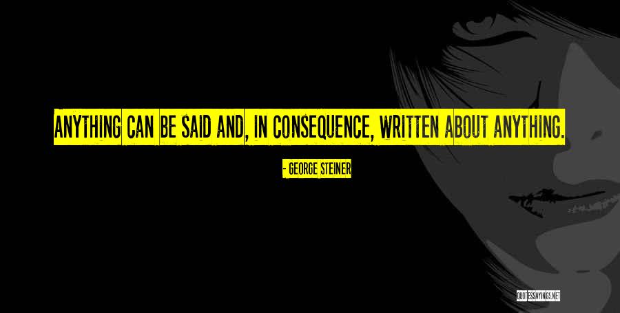 George Steiner Quotes 1708890