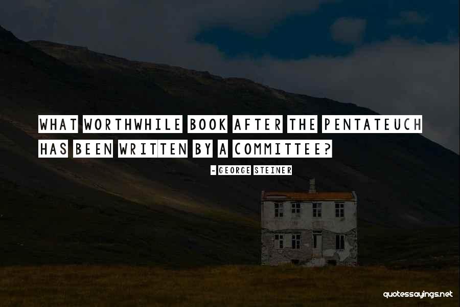 George Steiner Quotes 372669