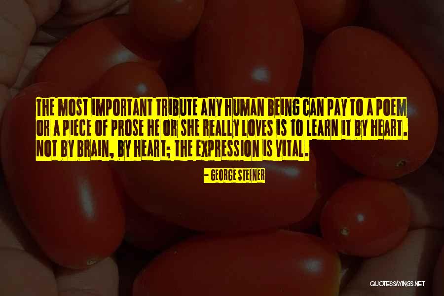 George Steiner Quotes 493136 George Steiner Quotes 493136