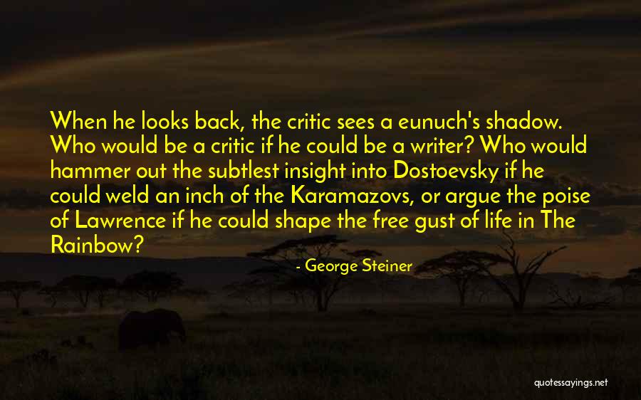 George Steiner Quotes 698616 George Steiner Quotes 698616