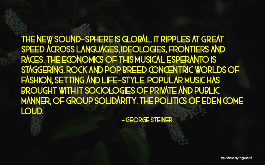 George Steiner Quotes 737654 George Steiner Quotes 737654
